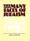 The Many Faces of Judaism: Orthodox, Conservative, Reconstructionist and Reform