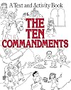 The Ten Commandments: A Text and Activity Book