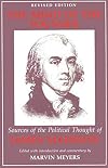 The Mind of the Founder: Sources of the Political Thought of James Madison