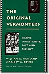 The Original Vermonters: Native Inhabitants, Past and Present
