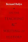 On the Teaching and Writing of History: Responses to a Series of Questions