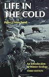 Life in the Cold: An Introduction to Winter Ecology