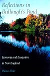 Reflections in Bullough's Pond: Economy and Ecosystem in New England