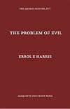 The Problem of Evil: The Aquinas Lecture, 1977 (Aquinas Lecture 41)