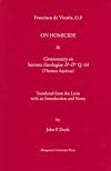 Reflection on homicide & Commentary on Summa theologiae IIa-IIae Q. 64 (Thomas Aquinas)