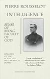 Intelligence: Sense of Being, Faculty of God (Marquette Studies in Philosophy)