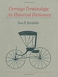 Carriage Terminology An Historical Dictionary