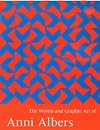 The woven and graphic art of Anni Albers