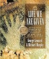 The Life We Are Given (Inner Work Book)