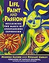 Life, Paint and Passion