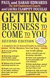 Getting business to come to you