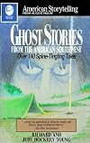 Ghost Stories from the American Southwest (American Storytelling)