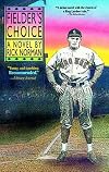 Fielder's Choice