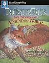 Trickster Tales: Forty Folk Stories from Around the World
