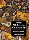 Why We Live in Community