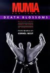 Death Blossoms: Reflections from a Prisoner of Conscience
