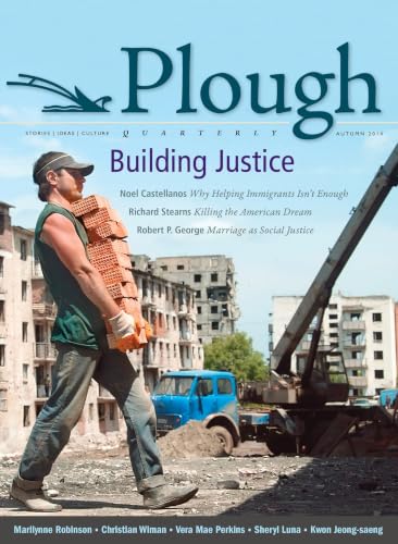 Plough Quarterly No. 2: Building Justice book cover