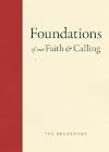Foundations of Our Faith and Calling: The Bruderhof