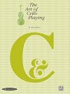 The Art of Cello Playing: A Complete Textbook Method for Private or Class Instruction