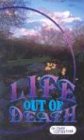 Life Out of Death