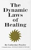 The Dynamic Laws of Healing