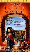 Secrets of Gypsy Love Magick