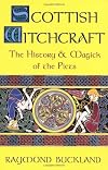 Scottish Witchcraft: The History and Magick of the Picts