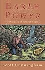 Earth Power: Techniques of Natural Magic (Llewellyn's Practical Magick) - Scott Cunningham