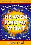 Heaven Knows What