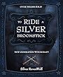 To Ride A Silver Broomstick: New Generation Witchcraft - Silver RavenWolf