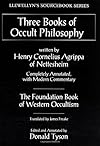 Three Books of Occult Philosophy (Llewellyn's Sourcebook) - Henry Cornelius Agrippa