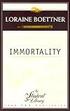 Immortality