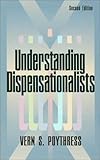 Understanding Dispensationalists