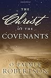 The Christ of the Covenants