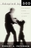Adopted by God: From Wayward Sinners to Cherished Children