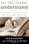 Let the Reader Understand: A Guide to Interpreting and Applying the Bible