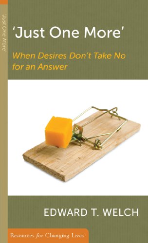 Just One More: When Desires Don't Take No for an Answer book cover
