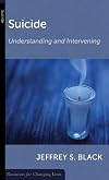Suicide: Understanding and Intervening