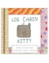 Log Cabin Kitty