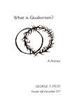 What is Quakerism? : a primer