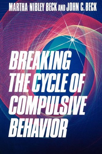 Breaking the Cycle of Compulsive Behavior book cover