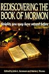 Rediscovering the Book of Mormon
