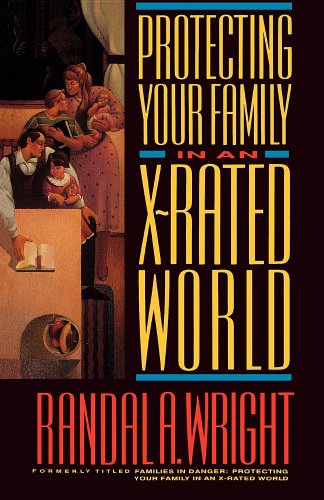 Cover of Protecting your family in an X-rated world