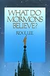 What Do Mormons Believe