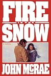 Fire in the Snow