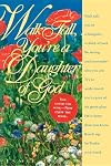 Walk Tall, You're a Daughter of God