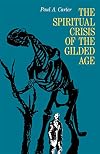 The Spiritual Crisis of the Gilded Age