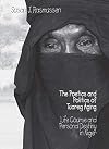 The Poetics and Politics of Tuareg Aging: Life Course and Personal Destiny in Niger