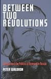 Between Two Revolutions (Routledge Library Editions: Revolution)