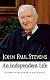 John Paul Stevens: An Independent Life